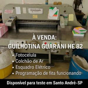 Guilhotina Guarani HE 82